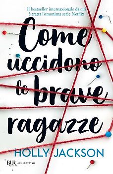 Come uccidono le brave ragazze