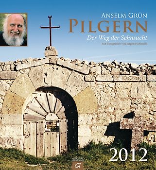 Pilgern - Der Weg der Sehnsucht 2012