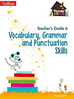 Treasure House - Vocabulary, Grammar and Punctuation Teacher Guide 6