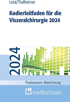 Kodierleitfaden für die Viszeralchirurgie 2024