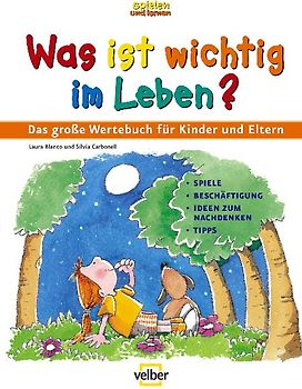Was ist wichtig im Leben?