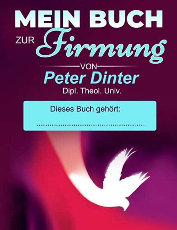 "Mein Buch zur Firmung"