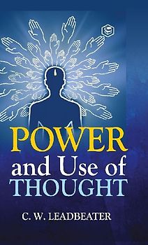 Power and Use of Thought