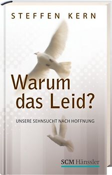 Warum das Leid?