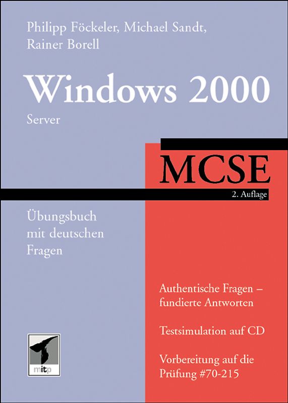 MCSE Windows 2000 Server - Übungsbuch mit deutschen Fragen