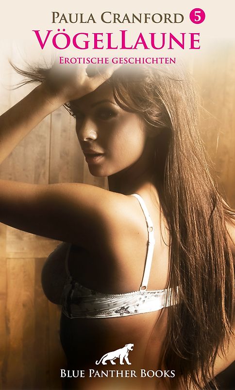 VögelLaune 5 | 10 Erotische Geschichten
