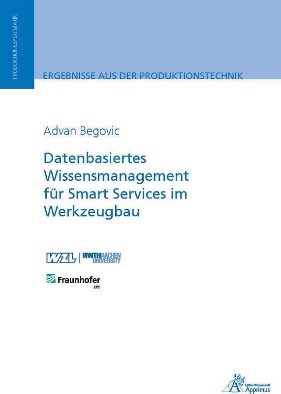 Datenbasiertes Wissensmanagement für Smart Services im Werkzeugbau