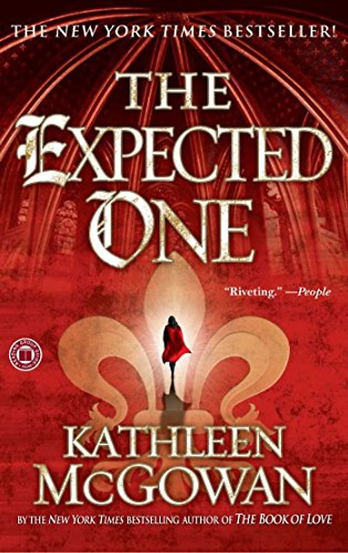 The Expected One: A Novel (Magdalene Line) - McGowan, Kathleen