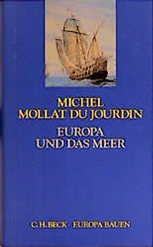 Europa bauen / Europa und das Meer