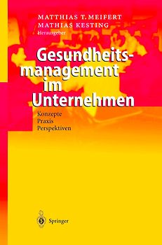 Gesundheitsmanagement im Unternehmen
