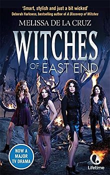 Witches of East End (Witches of the East) - De la Cruz, Melissa