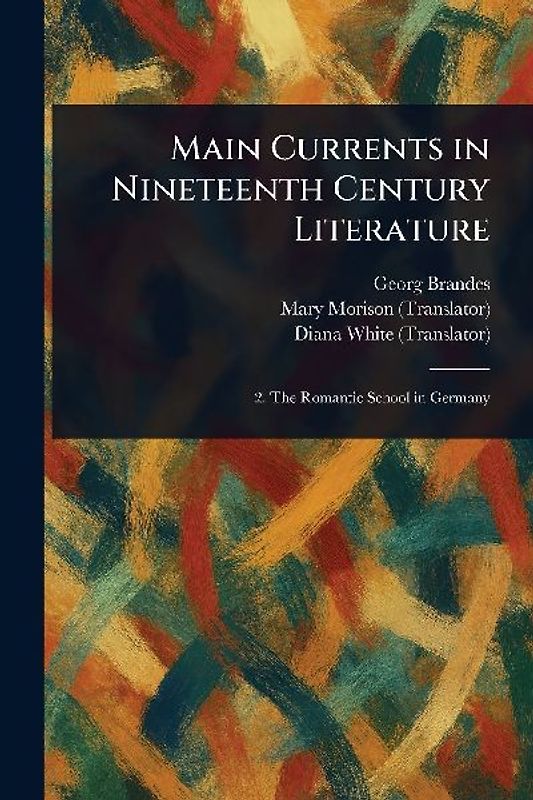 Main Currents in Nineteenth Century Literature