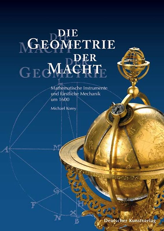 Die Geometrie der Macht - Die Macht der Geometrie