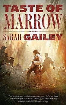 TASTE OF MARROW (River of Teeth, Band 2)