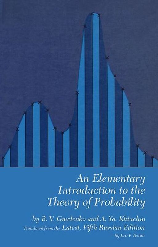 An Elementary Introduction to the Theory of Probability