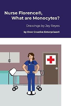 Nurse Florence®, What are Monocytes?