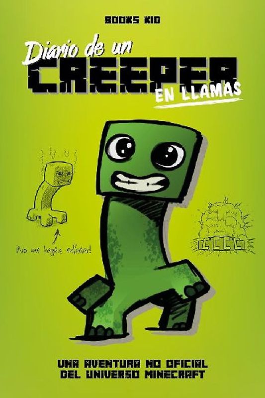 Diario de un creeper en llamas