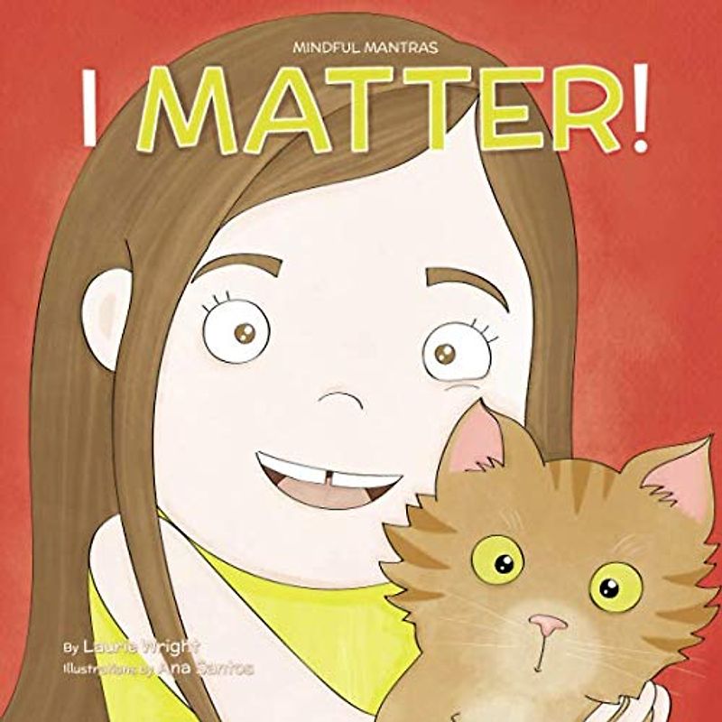 I Matter (Mindful Mantras, Band 3)