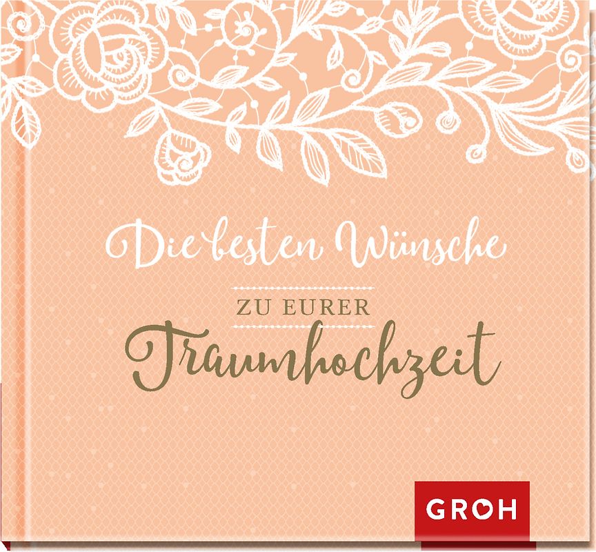 Die besten Wünsche zu eurer Traumhochzeit