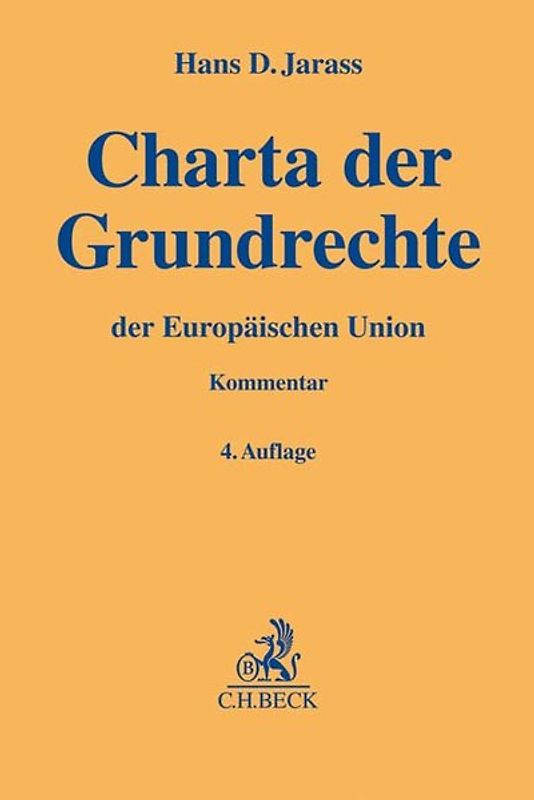 Charta der Grundrechte der Europäischen Union. GRCh
