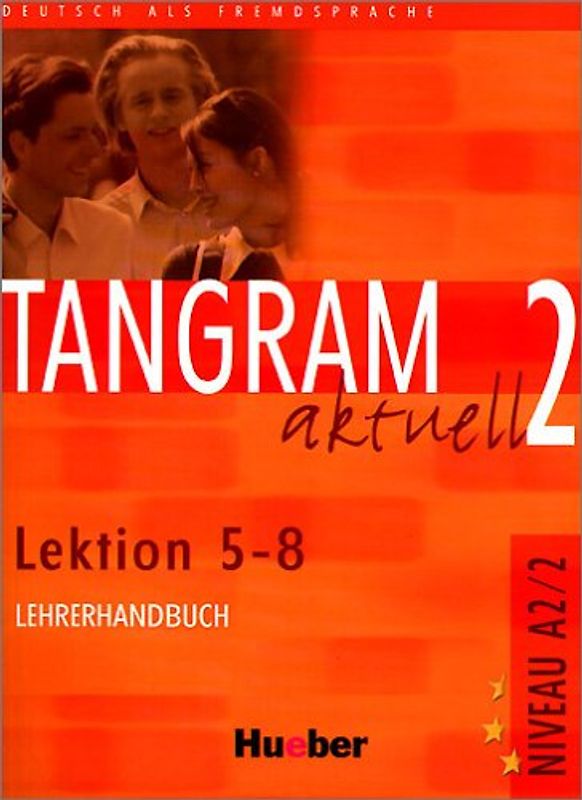 Tangram aktuell 2 – Lektion 5–8