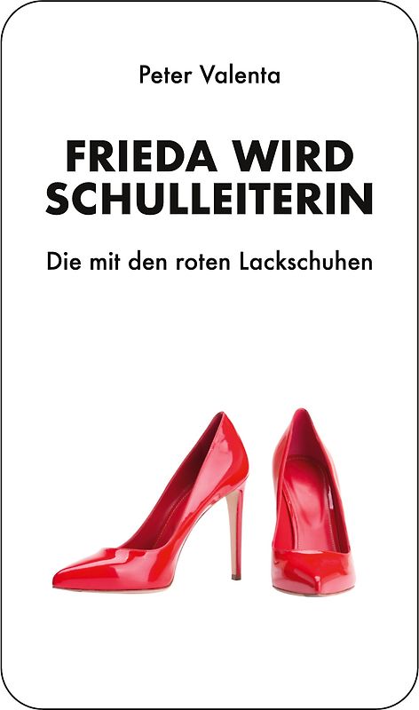 Frieda wird Schulleiterin