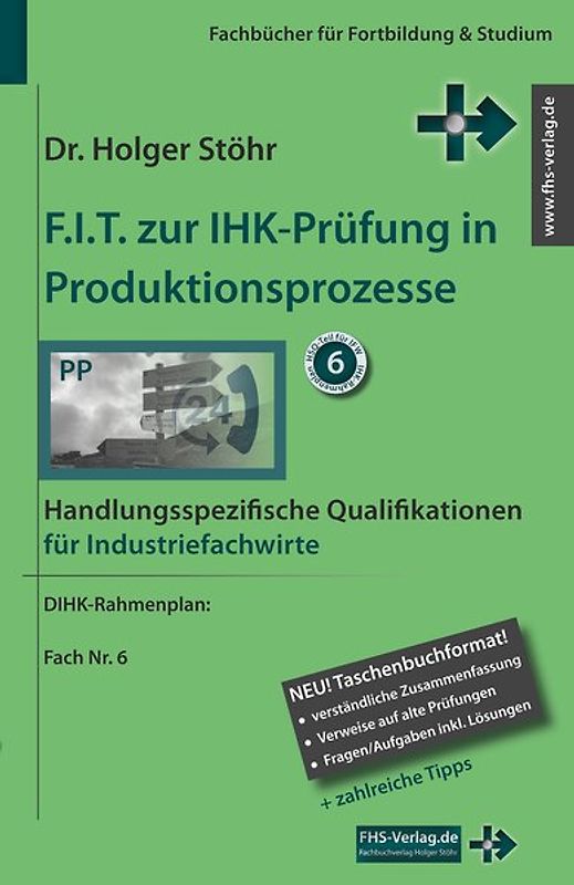 F.I.T. zur IHK-Prüfung in Produktionsprozesse