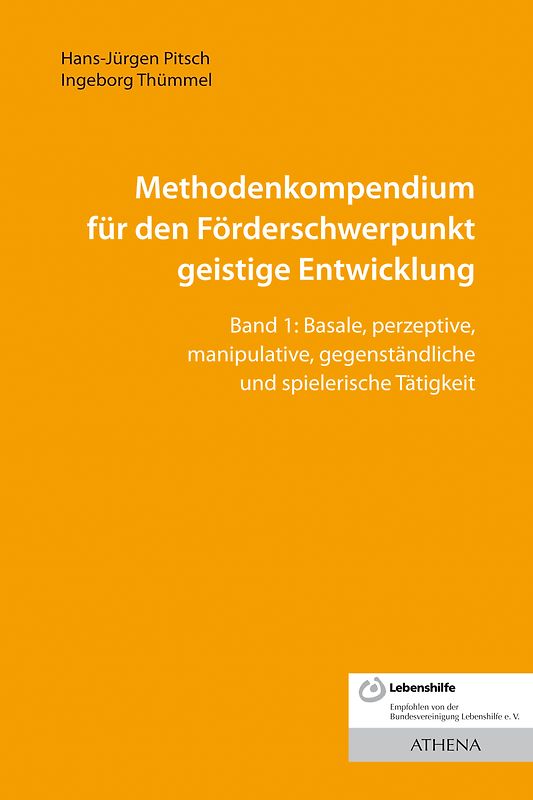 Methodenkompendium für den Förderschwerpunkt geistige Entwicklung