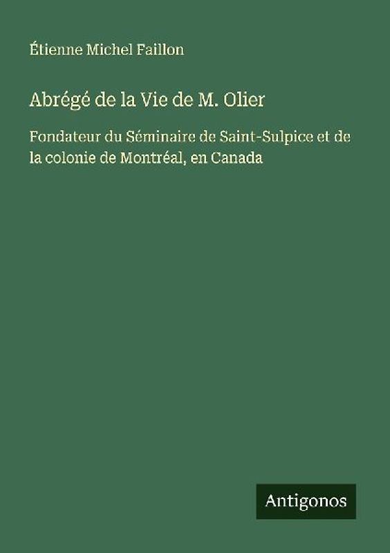 Abrégé de la Vie de M. Olier