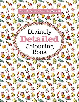 Divinely Detailed Colouring Book 3