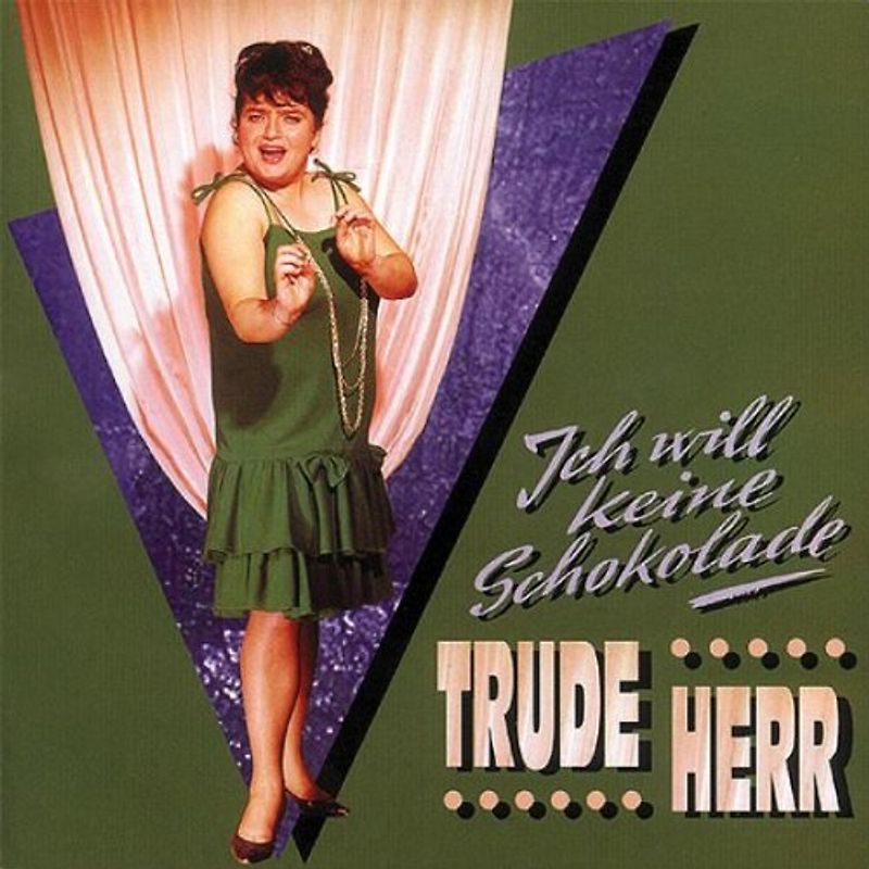 Trude Herr - Ich Will Keine Schokolade