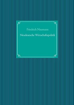 Neudeutsche Wirtschaftspolitik