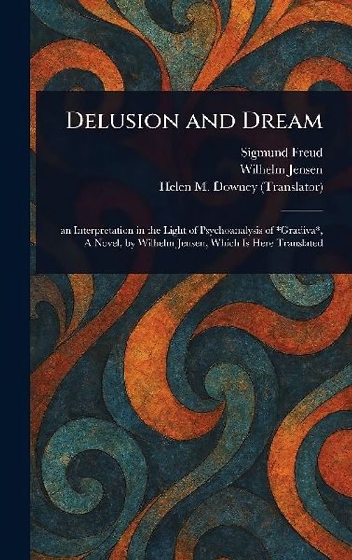 Delusion and Dream