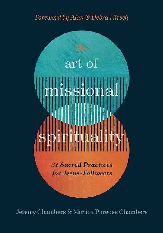 The Art of Missional Spirituality