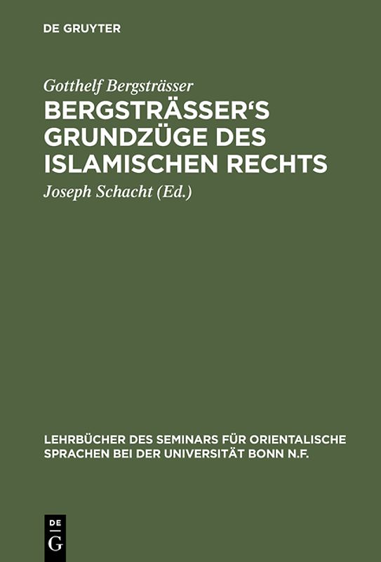 Bergsträsser's Grundzüge des islamischen Rechts
