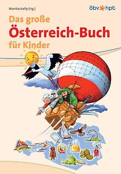 Das grosse Österreich-Buch für Kinder