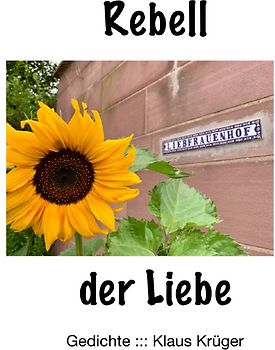 Rebell der Liebe
