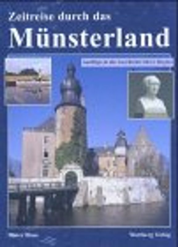 Zeitreise durch das Münsterland