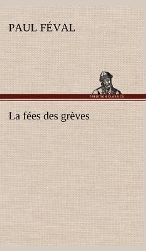 La fées des grèves