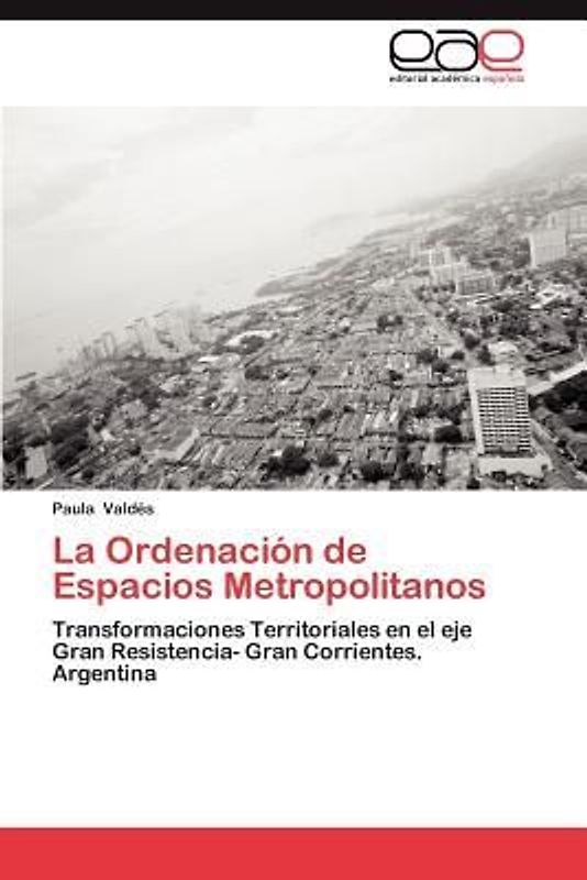 La Ordenación de Espacios Metropolitanos