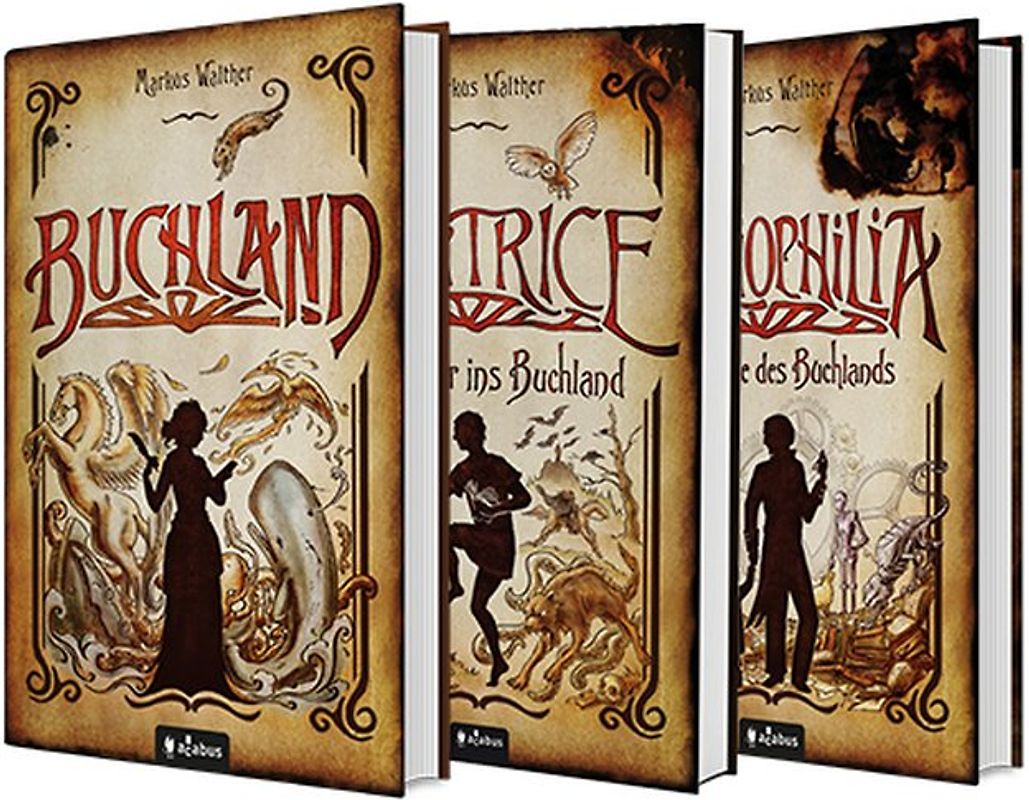 Buchland Band 1-3 (Hardcover): Buchland / Beatrice. Rückkehr ins Buchland / Bibliophilia. Das Ende des Buchlands: Die komplette Trilogie als Hardcover-Ausgabe
