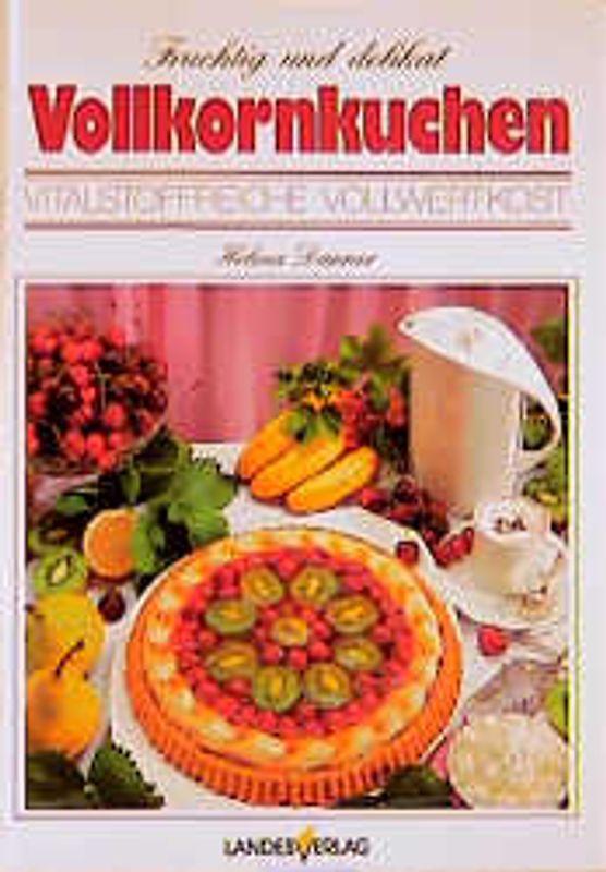 Vollkornkuchen fruchtig und delikat. Vitalstoffreiche Vollwertkost