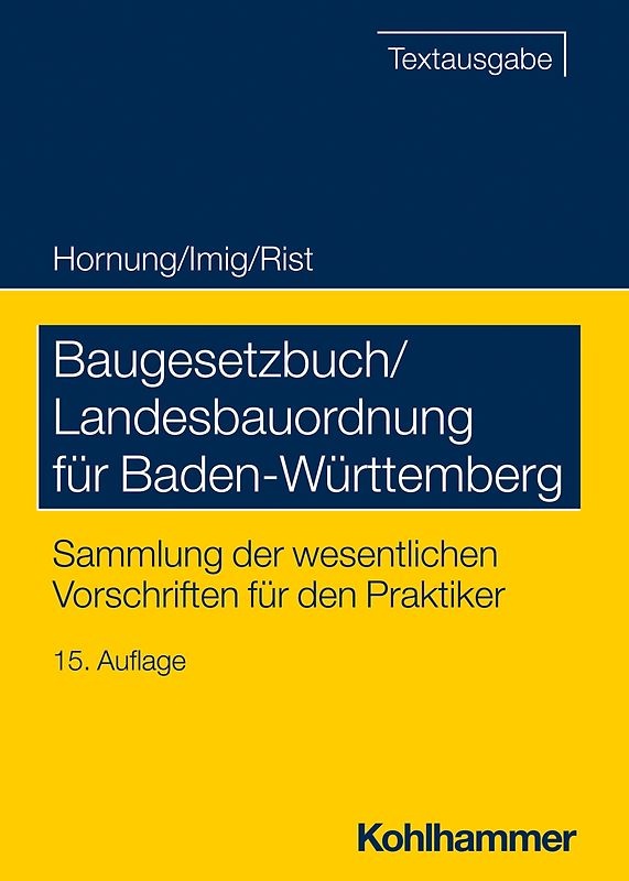 Baugesetzbuch/Landesbauordnung für Baden-Württemberg