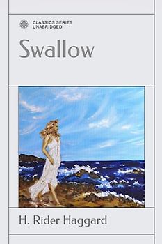 Swallow: A Tale of the Great Trek