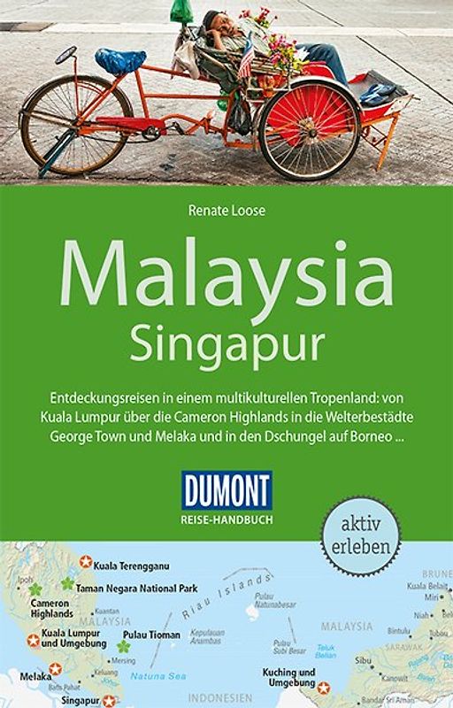 DuMont Reise-Handbuch Reiseführer Malaysia, Singapur