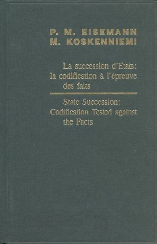 State Succession:Codification Tested Against the Facts/lasuccession D'etats