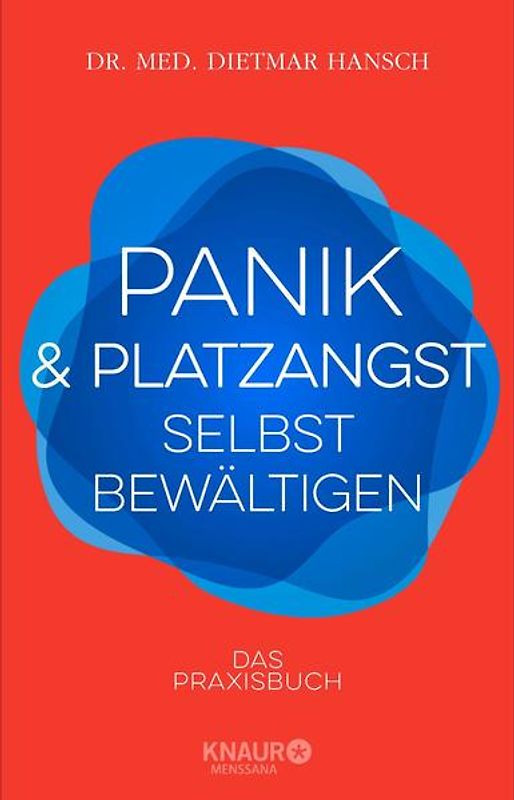 Panik und Platzangst selbst bewältigen