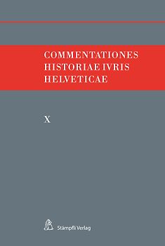 Commentationes Historiae Iuris Helveticae