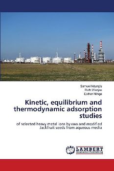 Kinetic, equilibrium and thermodynamic adsorption studies