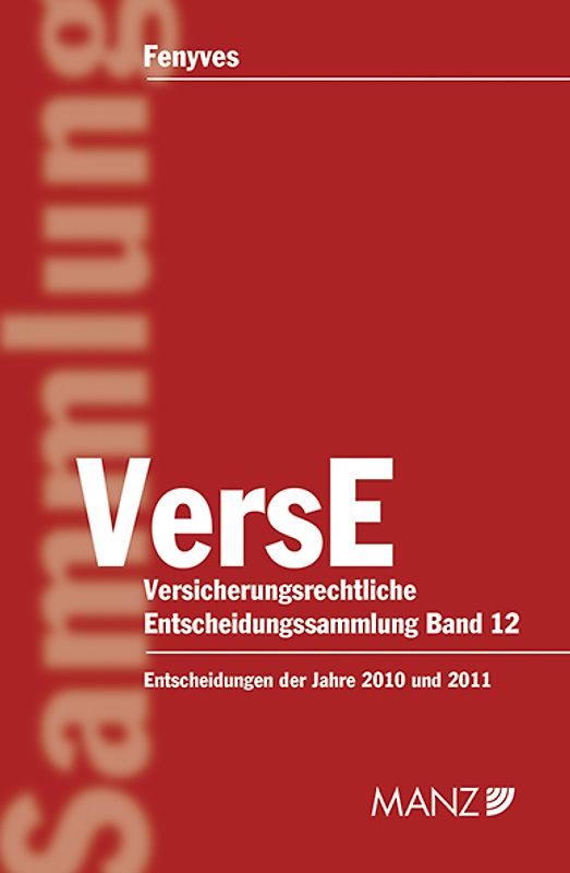 Versicherungsrechtliche Entscheidungen Band 12